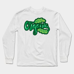 Organic hand lettering calligraphy. Slogan concept. Long Sleeve T-Shirt